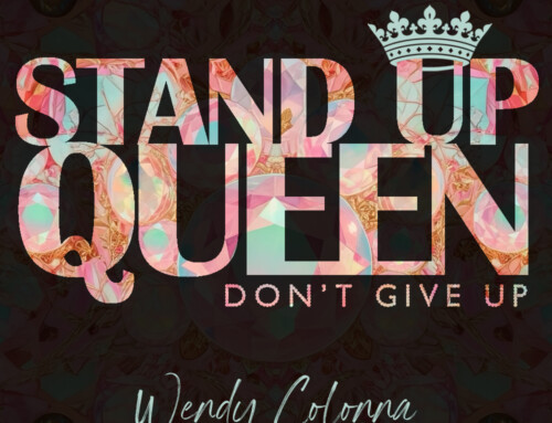 Stand Up Queen (Don’t Give Up)